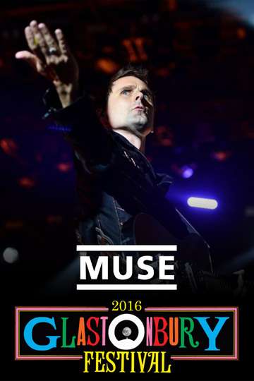 Muse Live at Glastonbury 2016