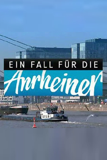 Ein Fall für die Anrheiner