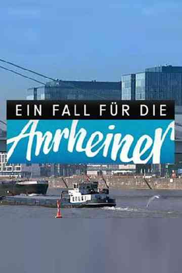 Ein Fall für die Anrheiner