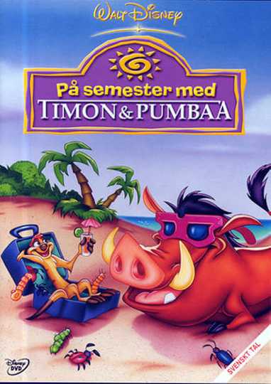 On Holiday With Timon & Pumbaa Poster