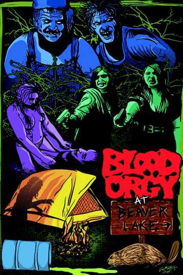 Blood Orgy At Beaver Lake Poster