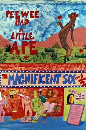 The Magnificent Six and ½: Peewee Had a Little Ape