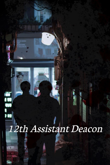 12th Assistant Deacon