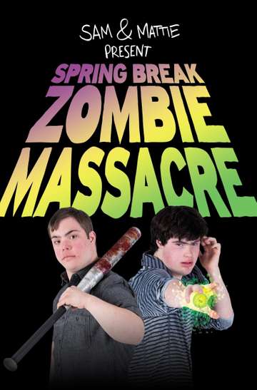 Spring Break Zombie Massacre Poster