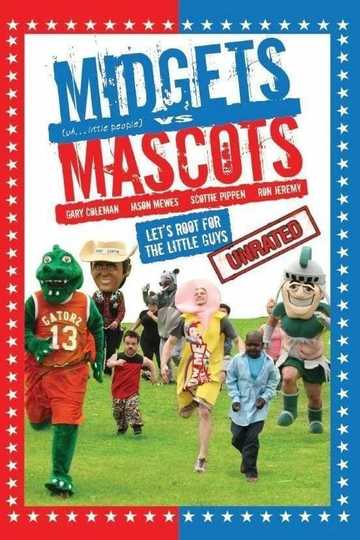 Midgets Vs Mascots Poster