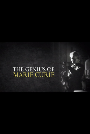 The Genius of Marie Curie The Woman Who Lit up the World