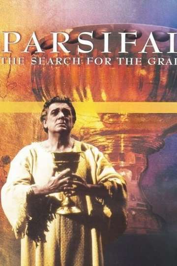 Parsifal The Search for the Grail