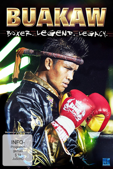 Buakaw - Boxer, Legend, Legacy Poster