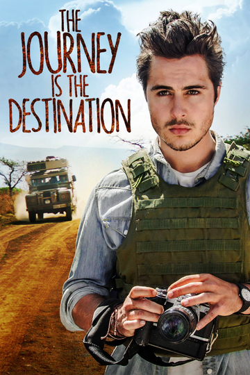 The Journey Is the Destination Poster