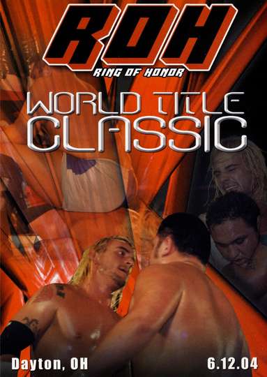 ROH World Title Classic Poster