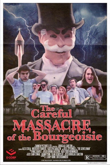 The Careful Massacre of the Bourgeoisie Poster