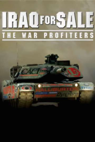 Iraq for Sale The War Profiteers Poster