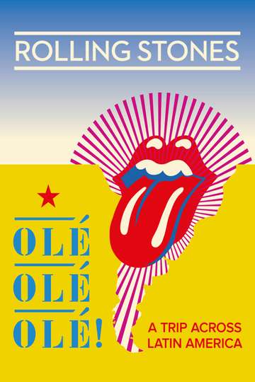 The Rolling Stones Olé Olé Olé  A Trip Across Latin America