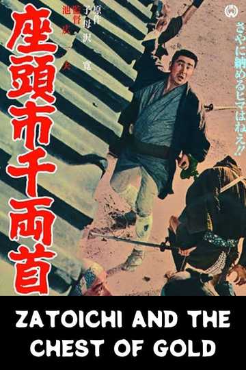 Zatoichi and the Chest of Gold