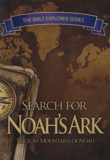 The Search for Noahs Ark Poster