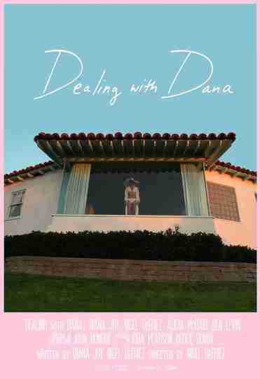 Dealing with Dana Poster