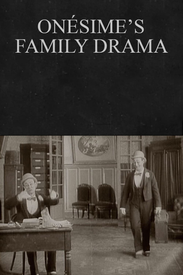 Onésime's Family Drama