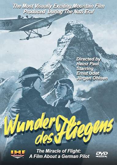 Wunder des Fliegens Der Film eines deutschen Fliegers Poster