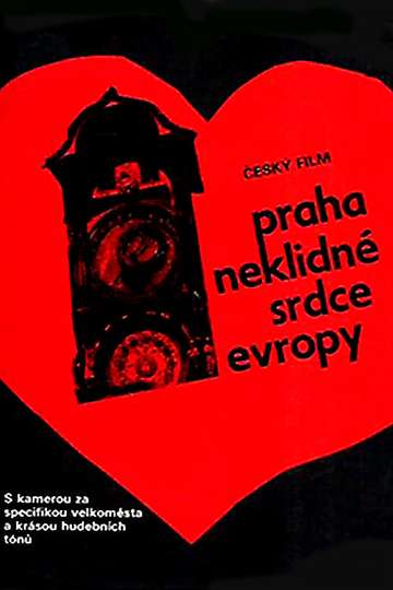 Prague – The Restless Heart of Europe Poster