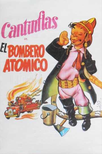 El Bombero Atómico Poster