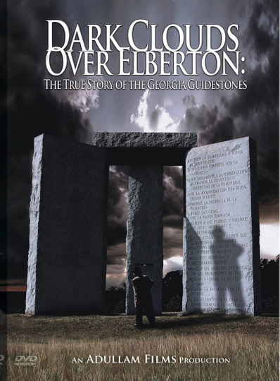 Dark Clouds Over Elberton  The True Story of the Georgia Guidestones