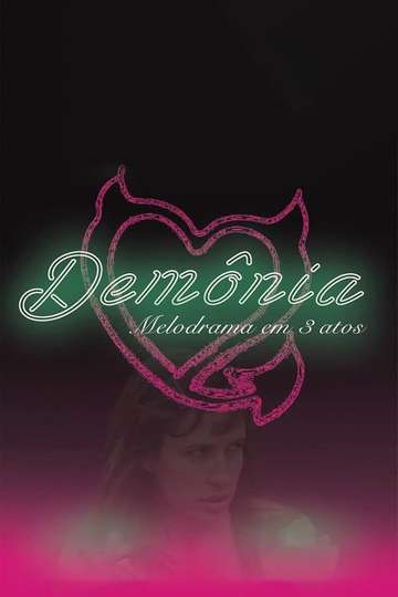 Demonia: A Melodrama in 3 Acts Poster