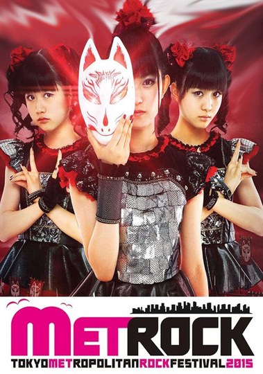 BABYMETAL - Live at Metropolitan Rock 2015