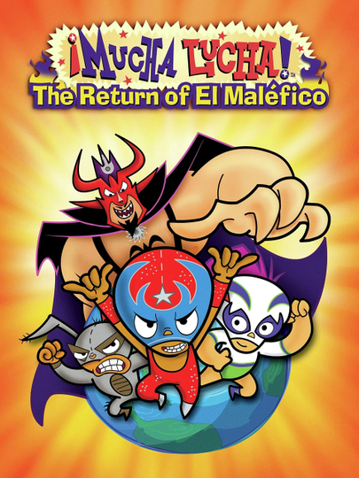 Mucha Lucha: The Return of El Malefico Poster