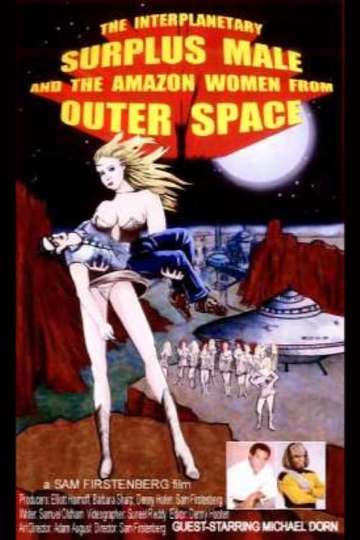 The Interplanetary Surplus Male and Amazon Women of Outer Space Poster