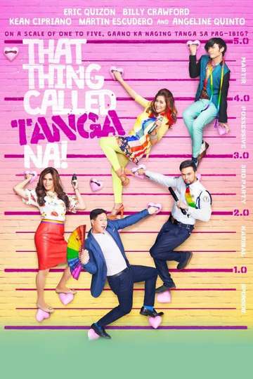 That Thing Called Tanga Na Poster