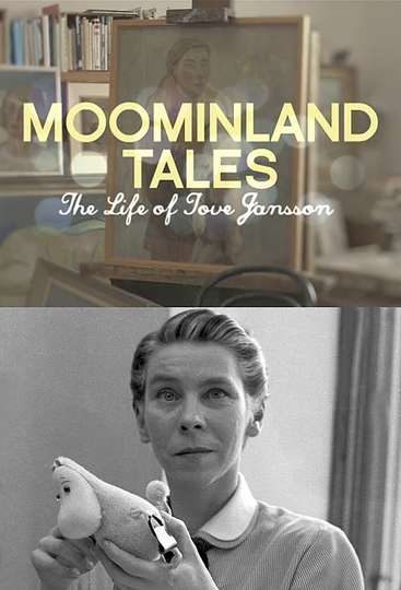 Moominland Tales The Life of Tove Jansson