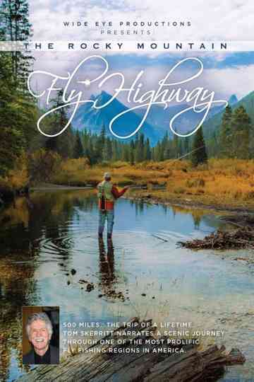 The Rocky Mountain Fly Highway Poster