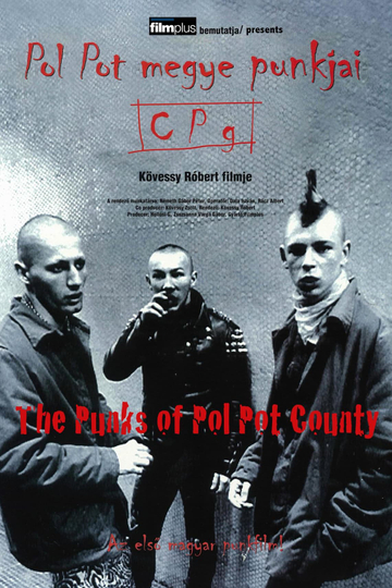 The Punks of Pol Pot County Poster