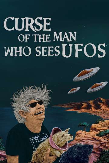 Curse of the Man Who Sees UFOs Poster
