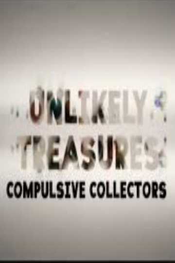 Unlikely Treasures Poster