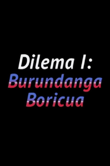 Dilema I Burundanga Boricua