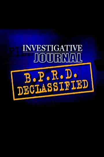 The B.P.R.D. Declassified