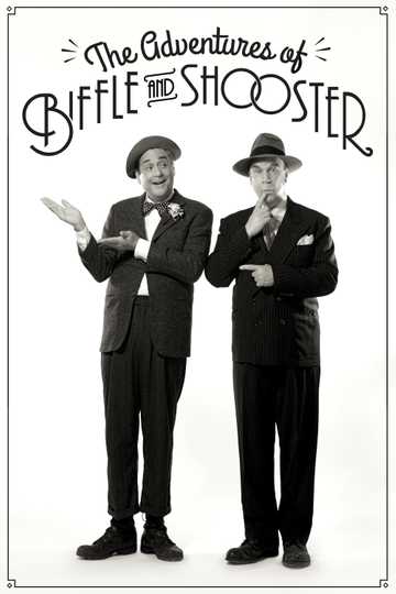 The Adventures of Biffle and Shooster Poster