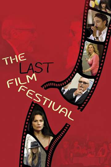 The Last Film Festival 2016 Stream And Watch Online Moviefone