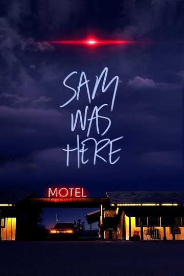 Sam Was Here Poster