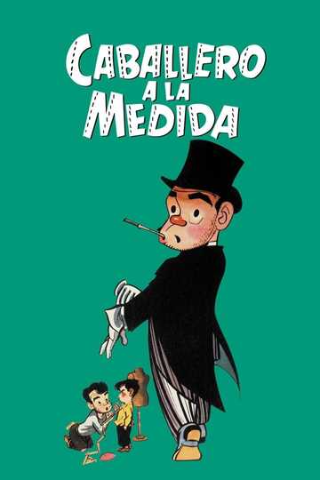 Caballero a la medida Poster