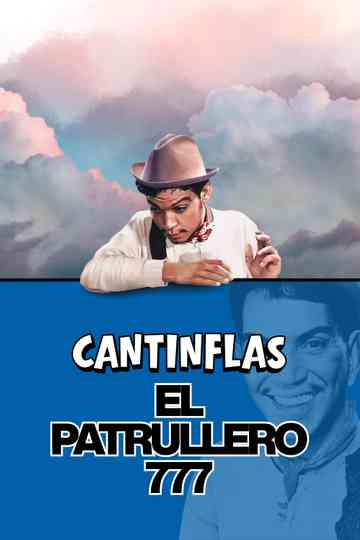El patrullero 777 poster