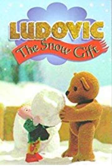 Ludovic  The Snow Gift Poster