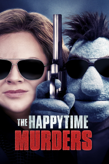 The Happytime Murders Poster