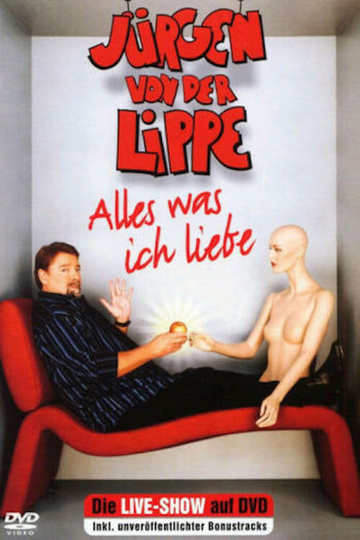 Jürgen von der Lippe  Alles was ich liebe