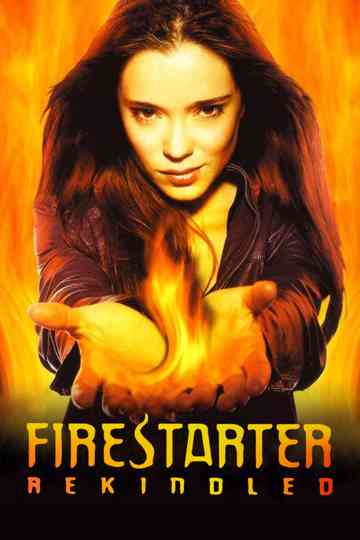 Firestarter: Rekindled Poster