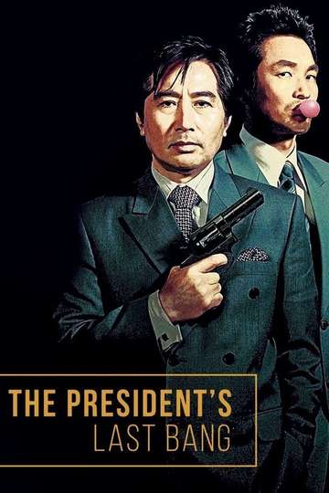 The Presidents Last Bang Poster