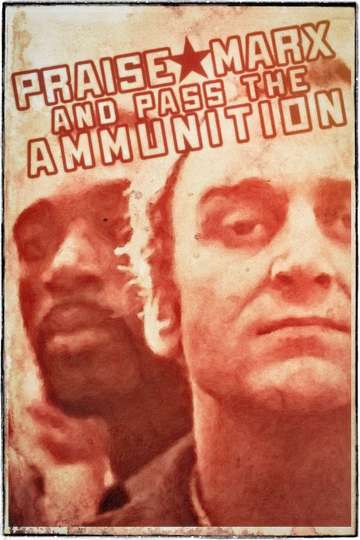 Praise Marx and Pass the Ammunition Poster
