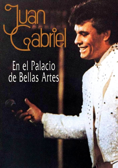 Juan Gabriel en el Palacio de Bellas Artes Poster