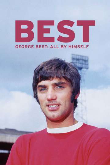 George Best All by Himself Poster